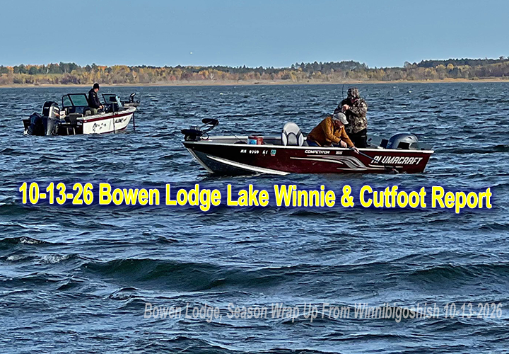 image links to fishing report by Bowen Lodge from Lake Winnie and Cutfoot Sioux
